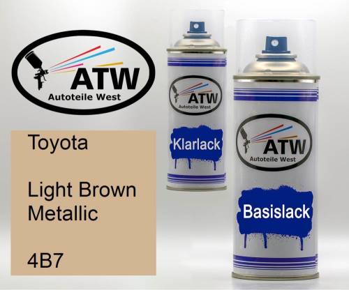 Toyota, Light Brown Metallic, 4B7: 400ml Sprühdose + 400ml Klarlack - Set, von ATW Autoteile West.